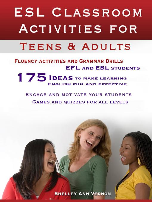 Title details for ESL Classroom Activities for Teens and Adults by Shelley Ann Vernon - Available